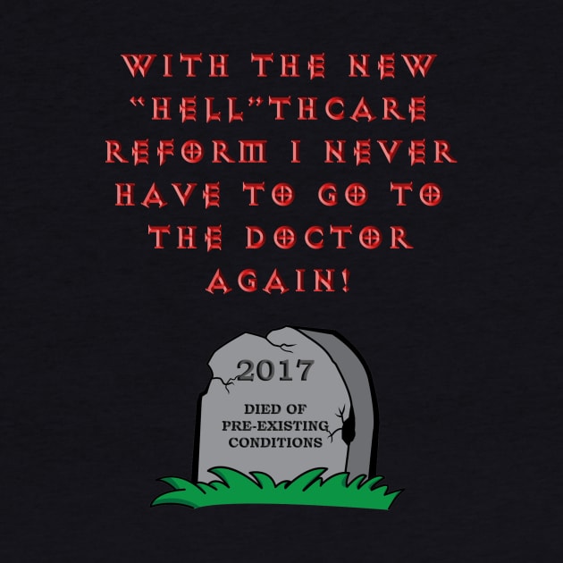 2017 "Hell"thcare Reform by Bull22